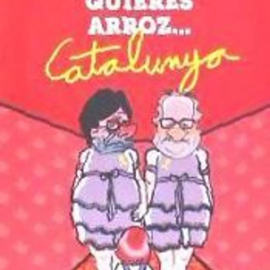 Que si Quieres Arroz... Catalunya 1