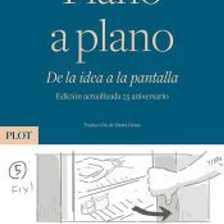 Plano a Plano. De la idea a la pantalla 1