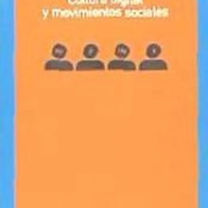 Cultura digital y movimientos sociales 1
