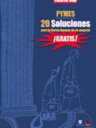 Pymes : 20 soluciones para la buena imagen de su negoicio, ¡gratis!
