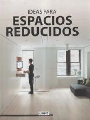 Ideas para espacios reducidos