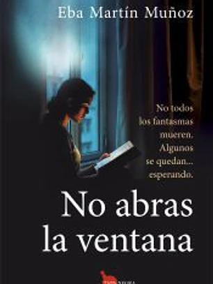 No abras la ventana