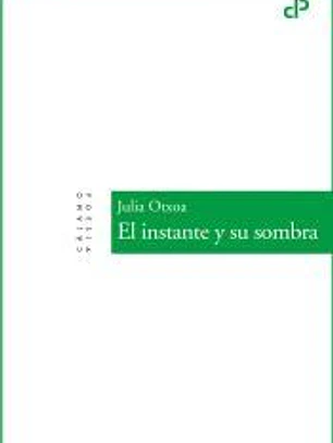El instante y su sombra