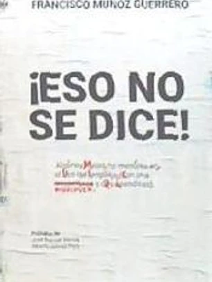 ¡Eso no se dice!