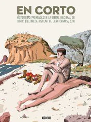 En corto. Historietas premiadas en la Bienal Nacional de Cómic Biblioteca Insular de Gran Canaria 2018