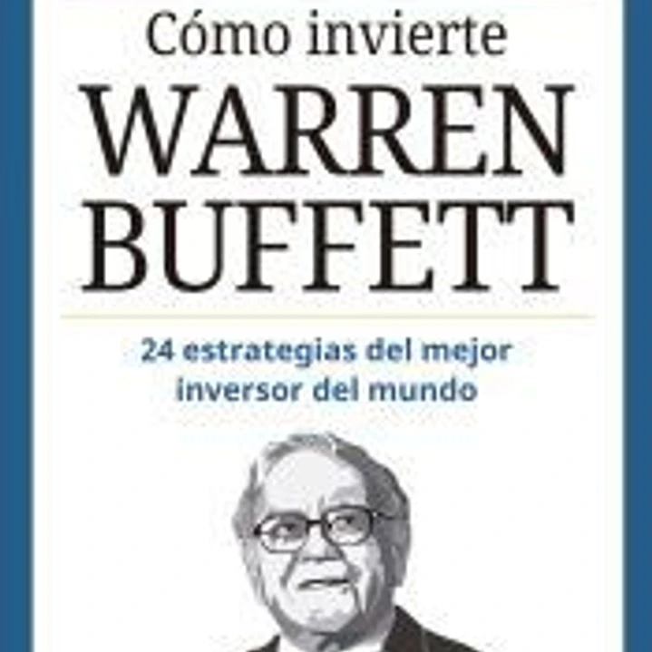 Cómo invierte Warren Buffett 1