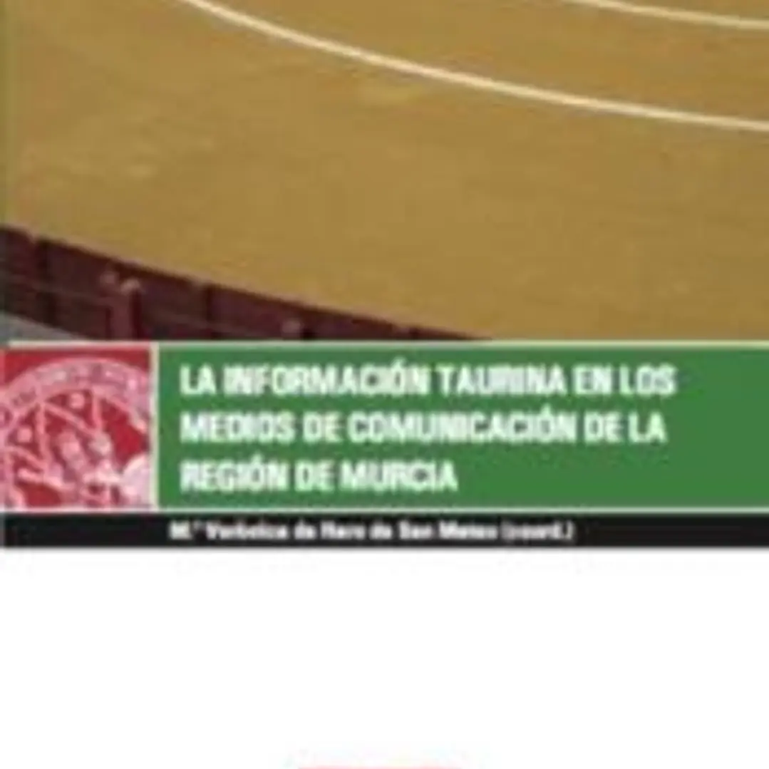 La información taurina en los medios de comuinicación de la región de murcia. 1