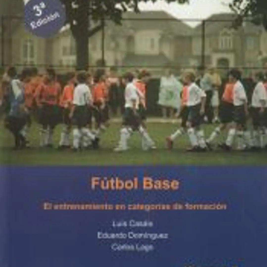 Fútbol base. El entrenamiento en categorías de formación Vol II 1