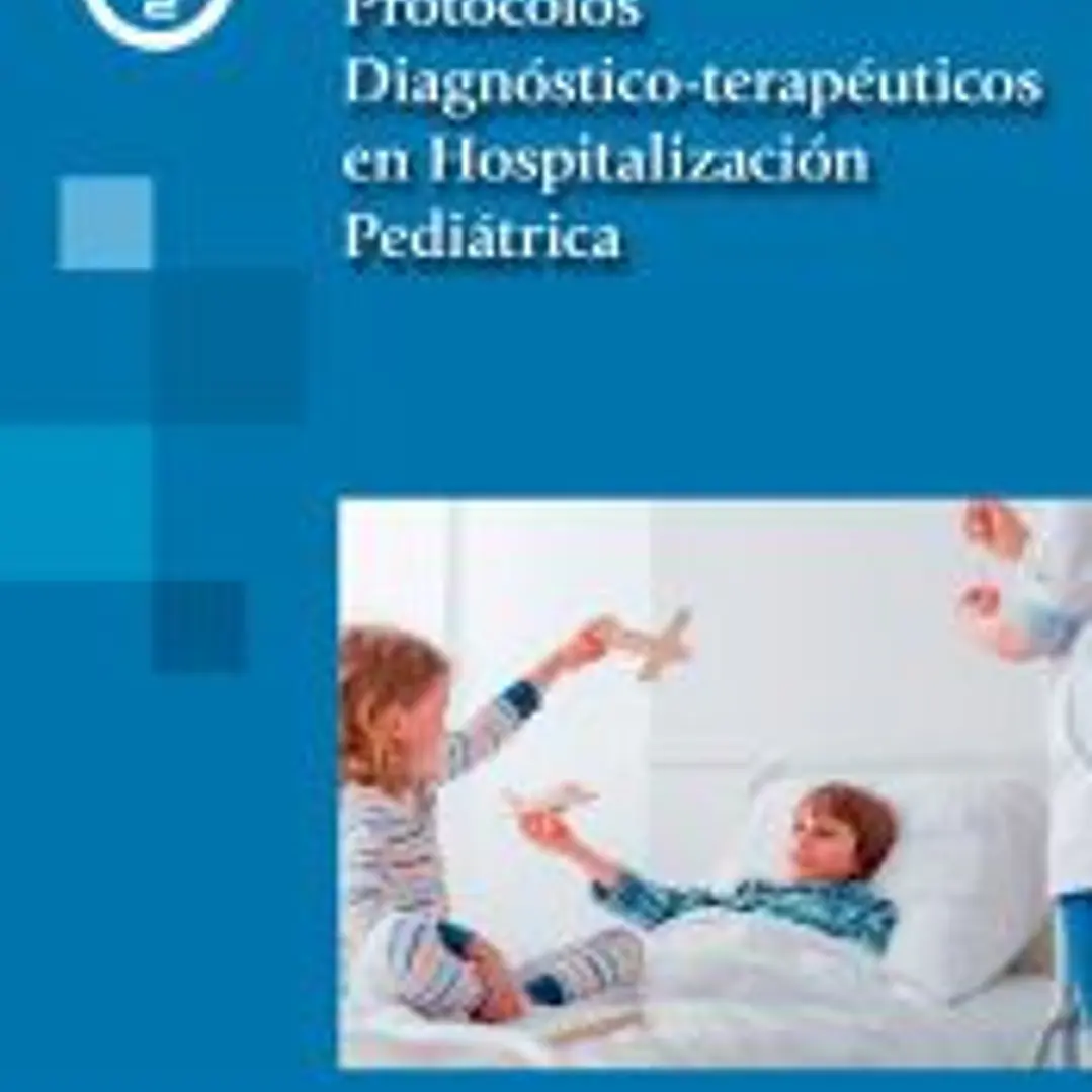 Protocolos Diagnóstico-terapéuticos en Hospitalización Pediátrica 1
