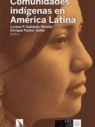 Comunidades indígenas en América Latina: Soberanía, resistencia, identidad y buen vivir