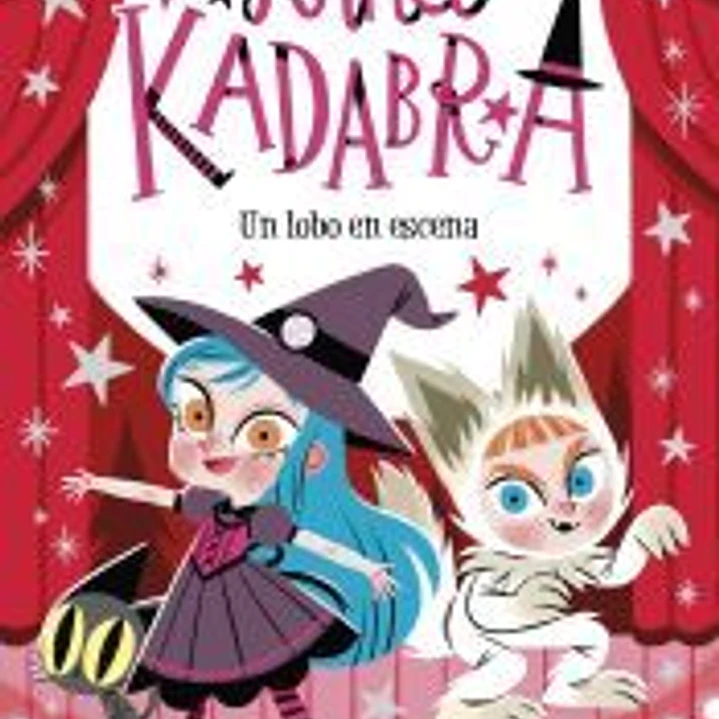 Anna Kadabra 9. Un lobo en escena 1