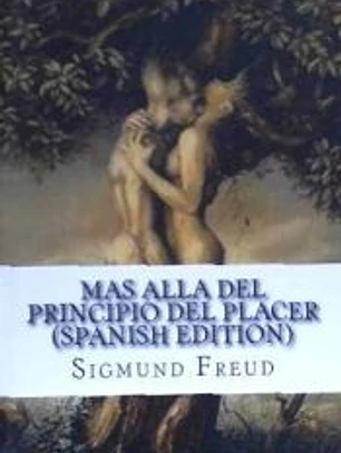 Mas Alla del Principio del Placer