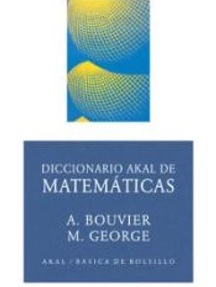 Diccionario Akal de matemáticas