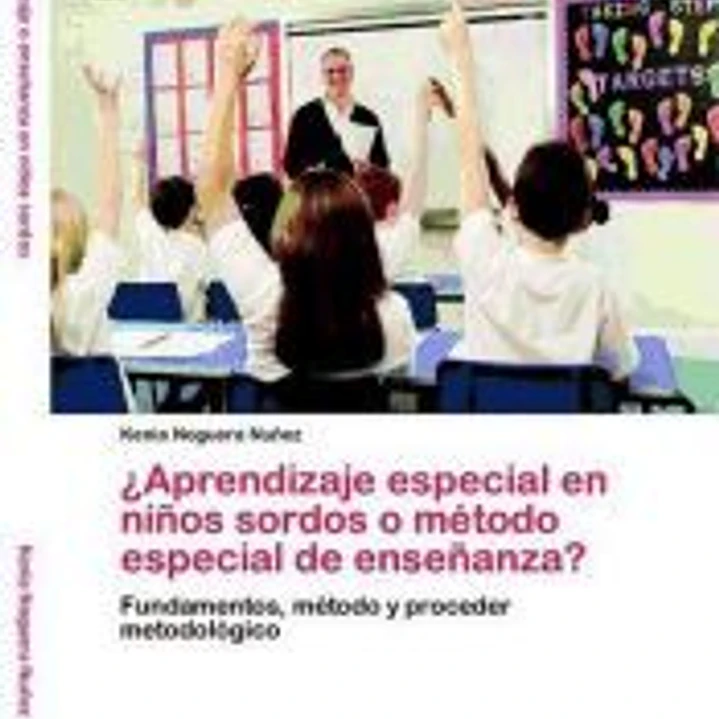¿Aprendizaje especial en niños sordos o método especial de enseñanza? 1