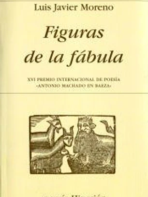 FIGURAS DE LA FÁBULA -PREMIO A.MACHADO-