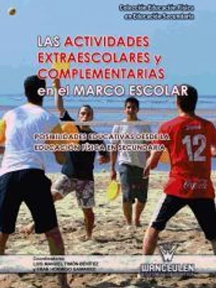Las actividades extraescolares y complementarias en el marco escolar