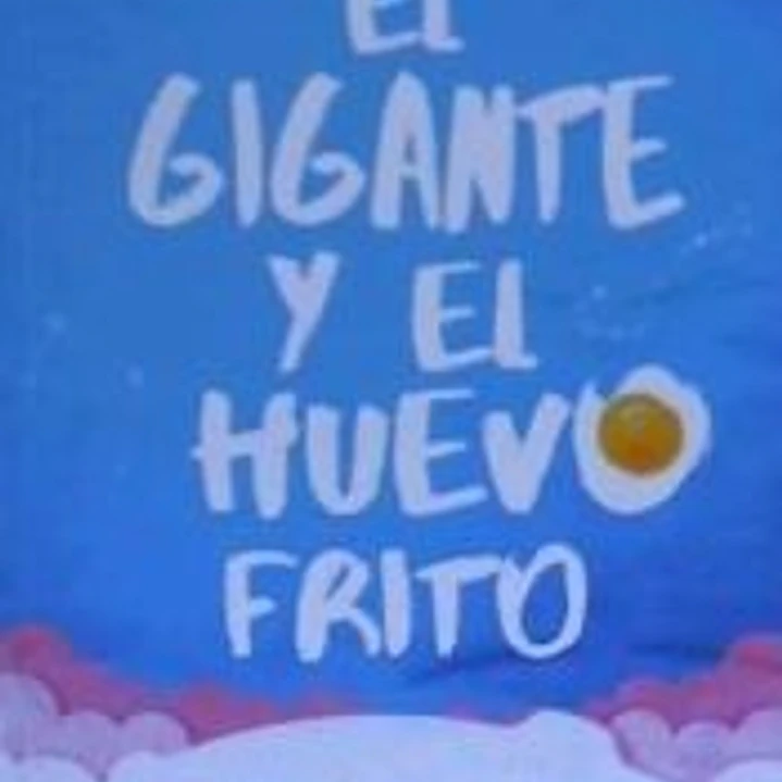 El gigante y el huevo frito 1