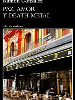 Paz, amor y death metal