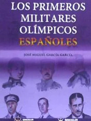 Los primeros militares olímpicos españoles