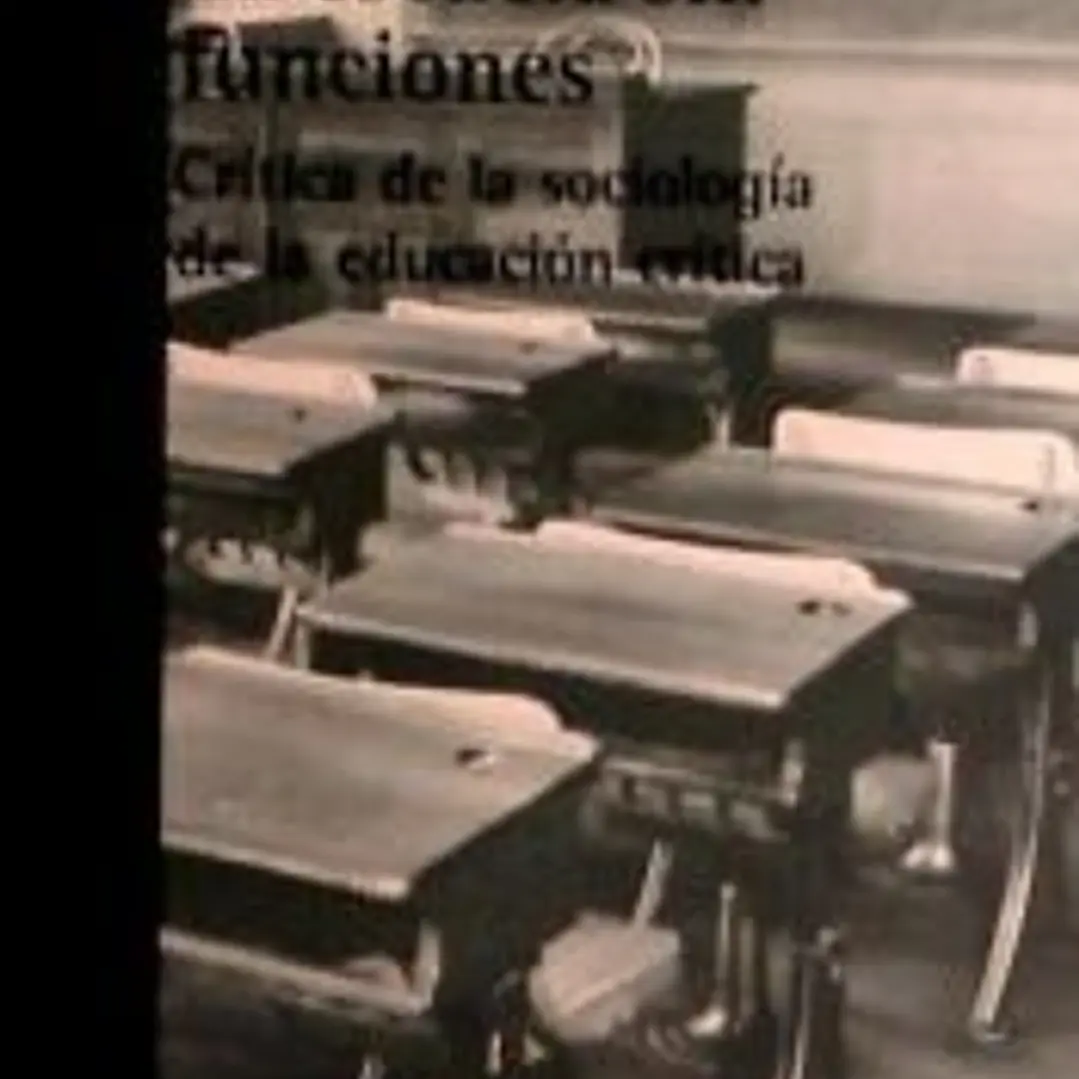 La escuela sin funciones. crítica de la sociología de la educación 1