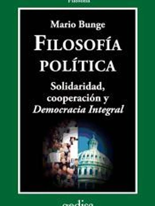 Filosofía política : solidaridad, cooperación y democracia integral