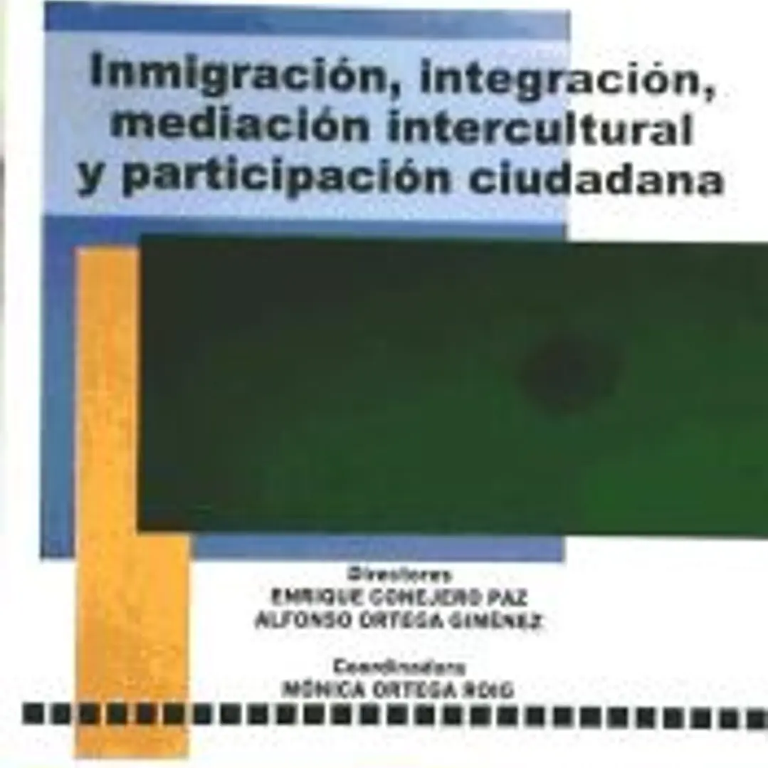 Inmigración, integración, mediación intercultural y participación ciudadana  1