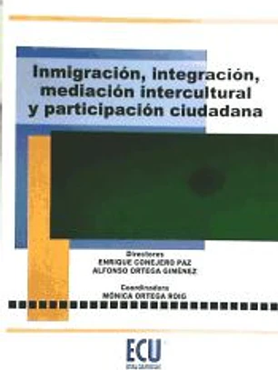 Inmigración, integración, mediación intercultural y participación ciudadana 