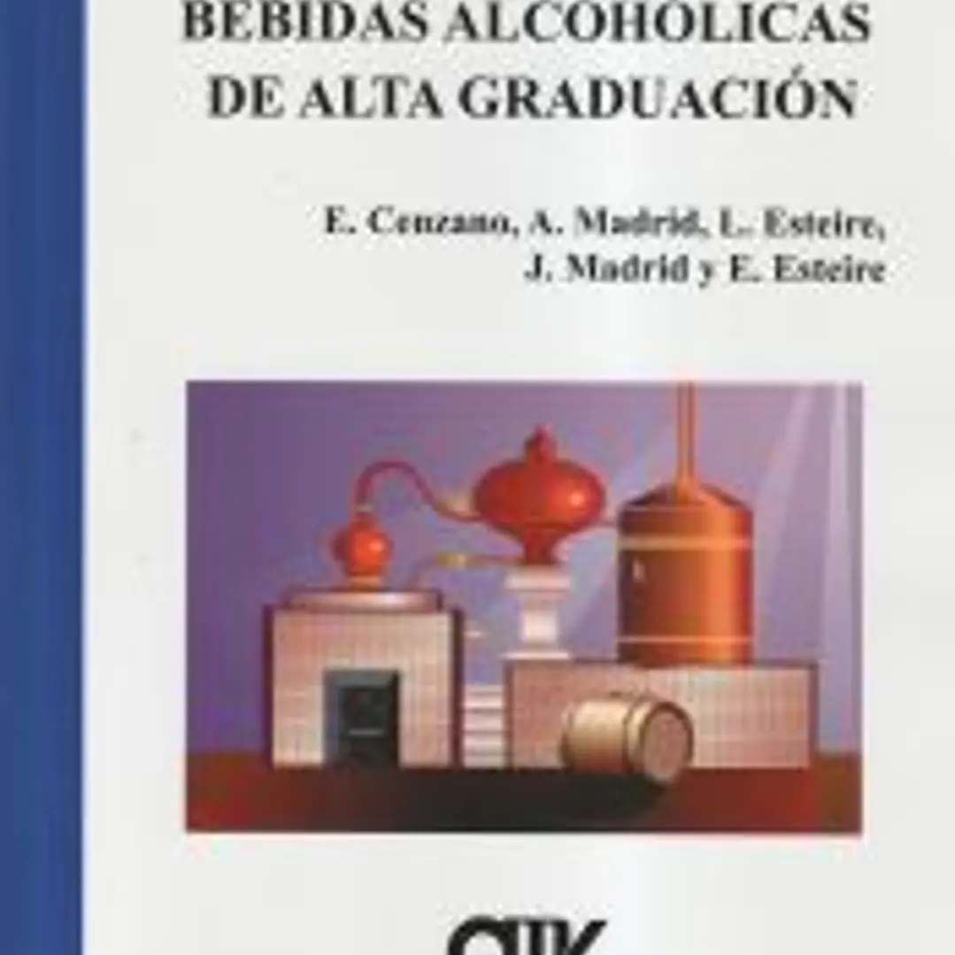Elaboración de bebidas alcohólicas de alta graduación 1
