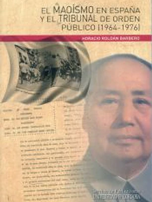 MAOISMO EN ESPA¥A Y EL TRIBUNAL DE ORDEN