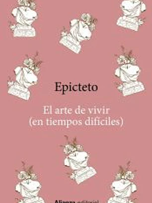 El arte de vivir (en tiempos difíciles)