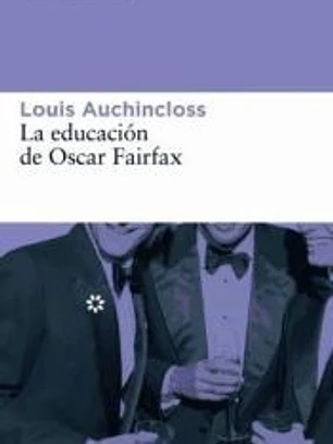 La educación de Oscar Fairfax