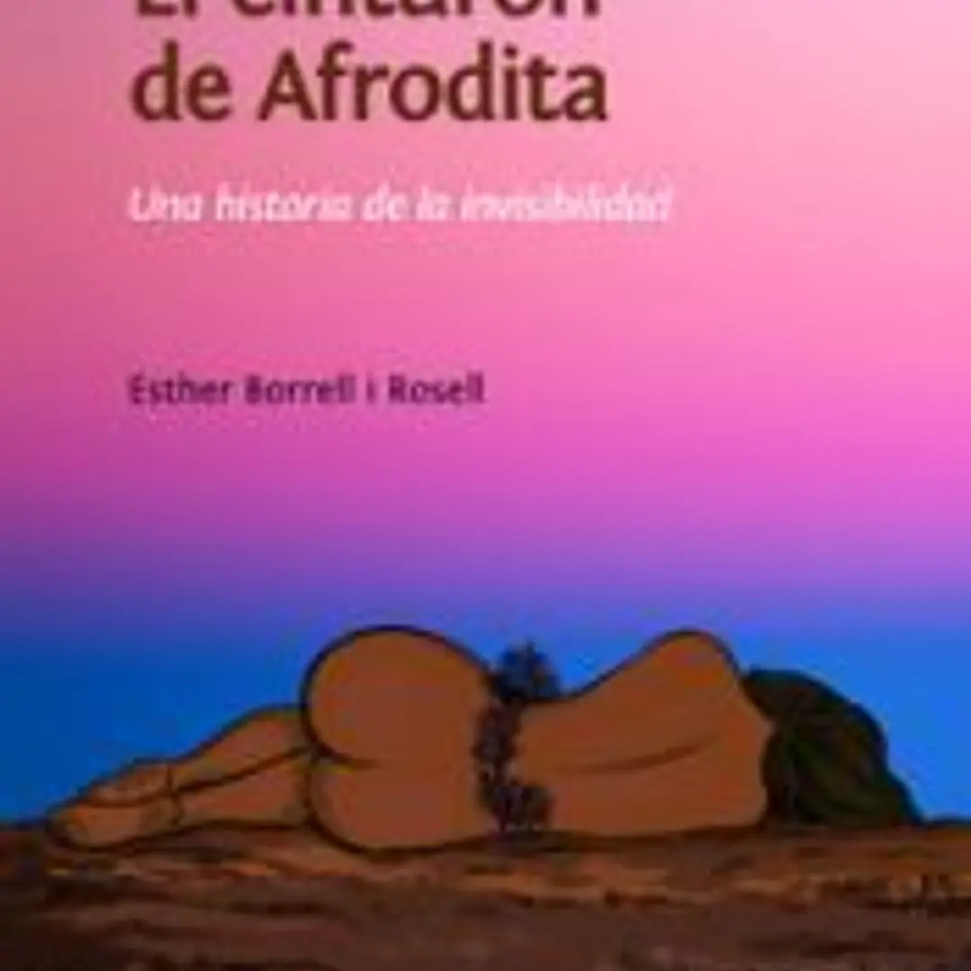 El cinturón de Afrodita: Una historia de la invisibilidad 1