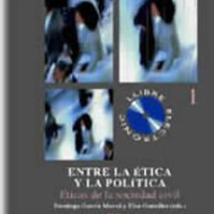 Entre la ética y la política. ëticas de la sociedad civil 1