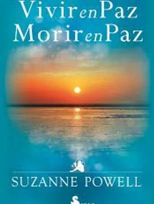 Vivir en paz, morir en paz
