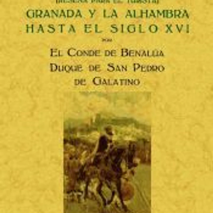 Boabdil : Granada y la Alhambra hasta el siglo XVI 1