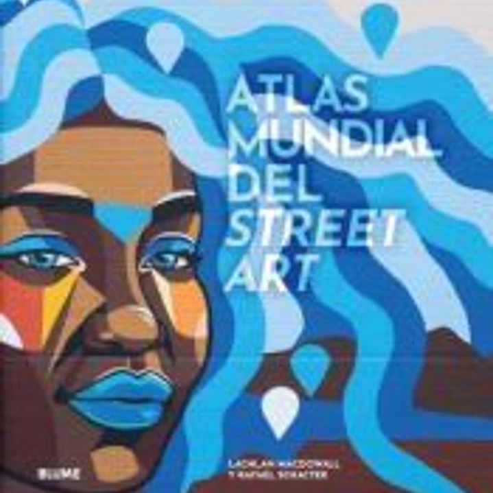 Atlas mundial del street art 1