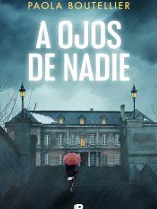 A ojos de nadie