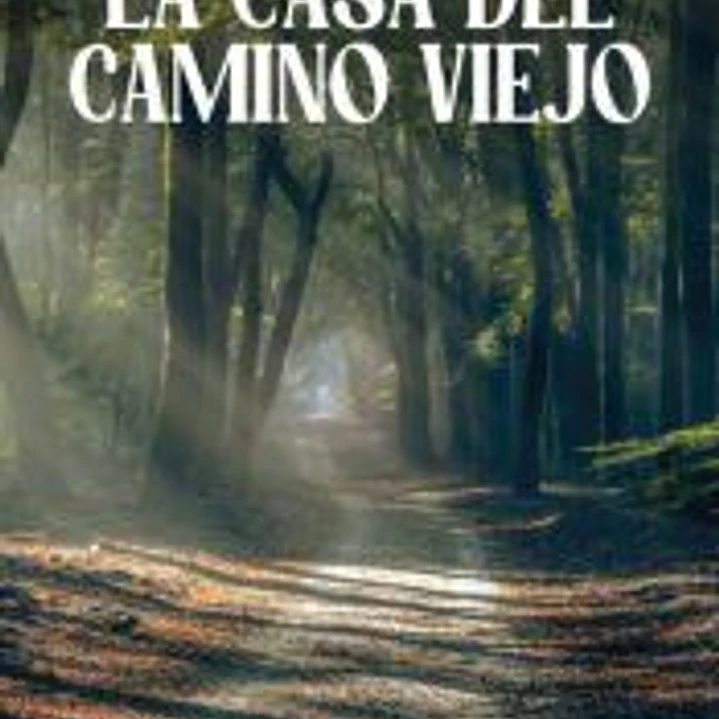 La casa del Camino Viejo 1