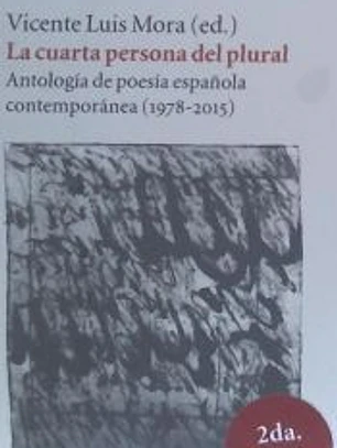 La cuarta persona del plural . Antología de poesía española contemporánea
