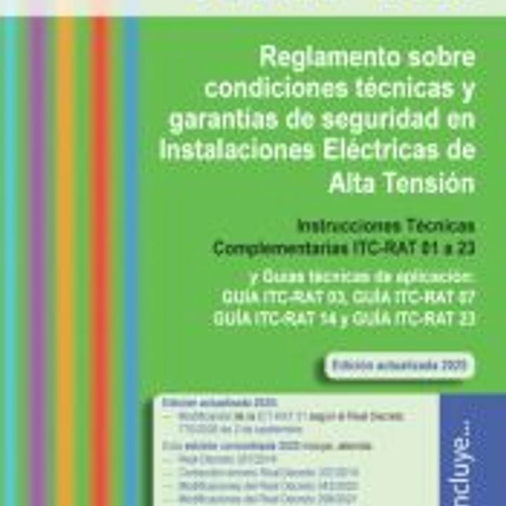 RAT. 2025. Reglamento sobre condiciones técnicas y garantías de seguridad en Instalaciones Eléctricas de Alta Tensión 1