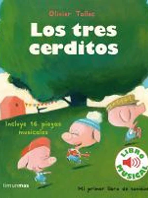 Los Tres Cerditos. Libro Musical