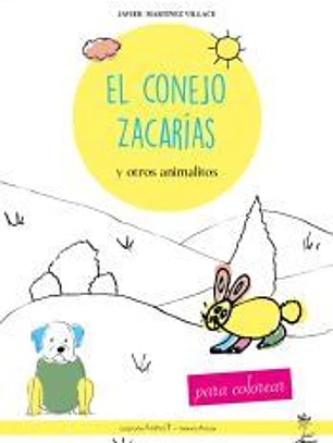 El conejo Zacarías y otros animalitos