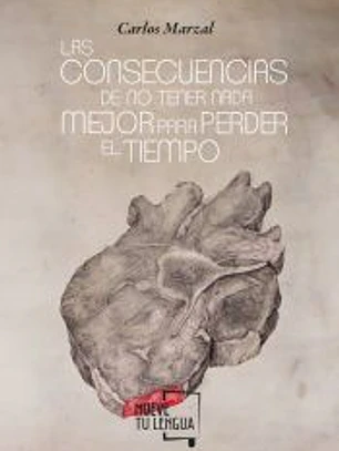 Las consecuencias de no encontrar nada mejor para perder el tiempo