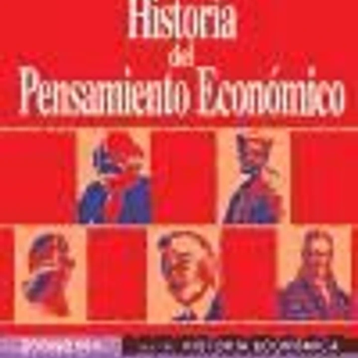 Historia del Pensamiento Econòmico 1