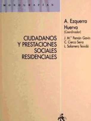 Ciudadanos y Prestaciones Sociales Residenciales