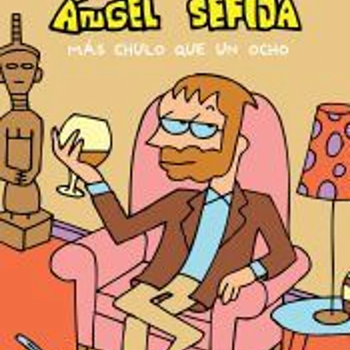 Ángel Sefija más chulo que un ocho 1