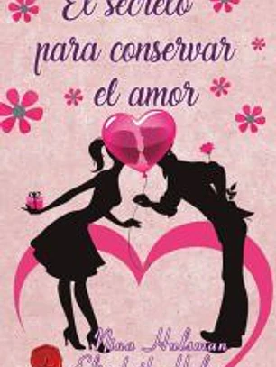 El secreto para conservar el amor