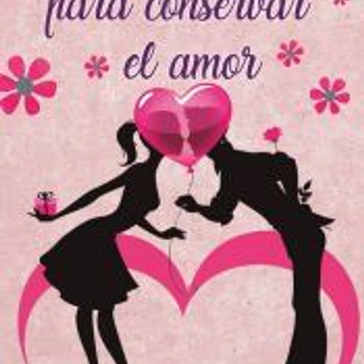 El secreto para conservar el amor 1