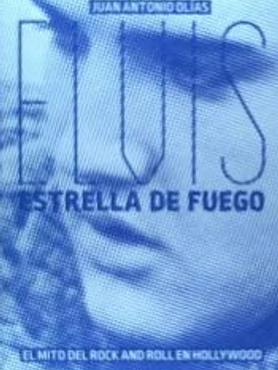 Elvis Estrella de fuego: El mito del rock and roll en Hollywood