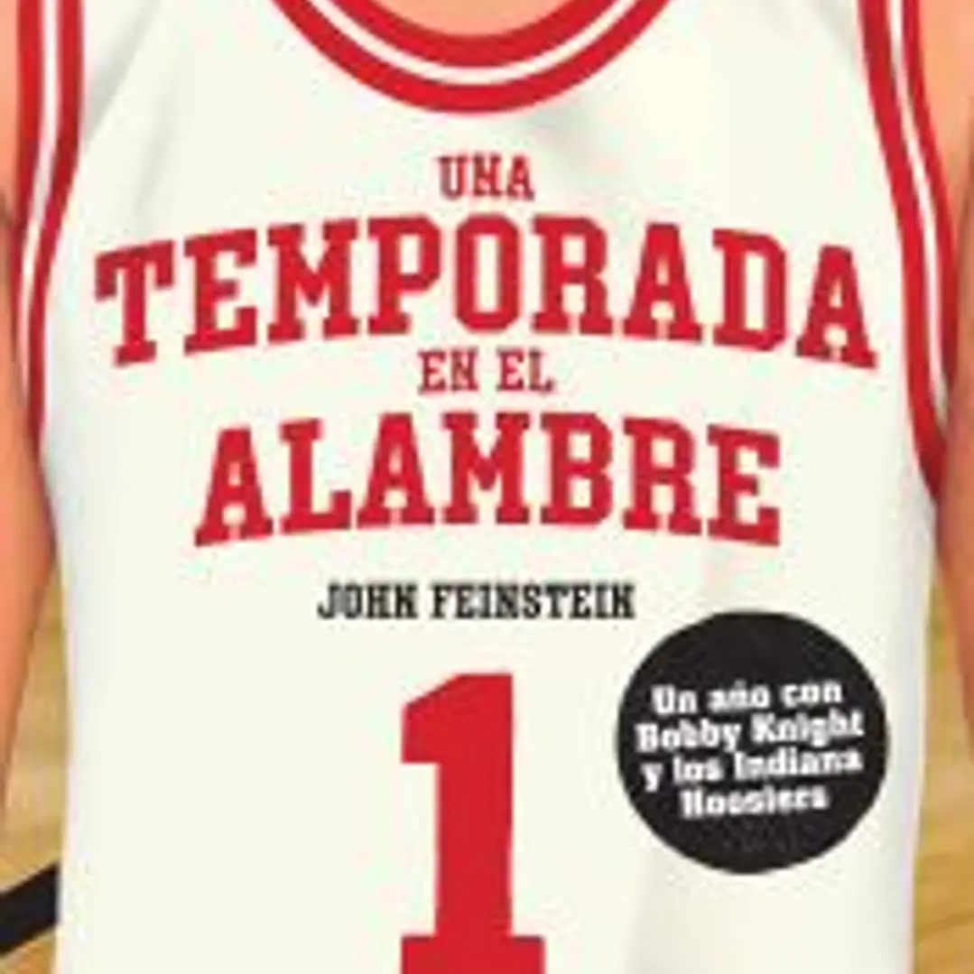 Una temporada en el alambre 1